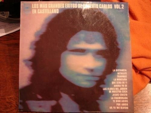 Vinilo Roberto Carlos Grandes Exitos Volumen 2 Castellano M3