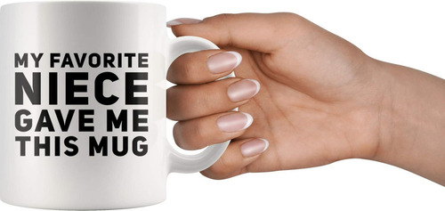 Panvola Mi Sobrina Favorita Me Dio Esta Taza Regalos Para Y
