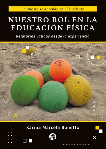 Nuestro Rol En La Educación Física - Karina M. Bonetto