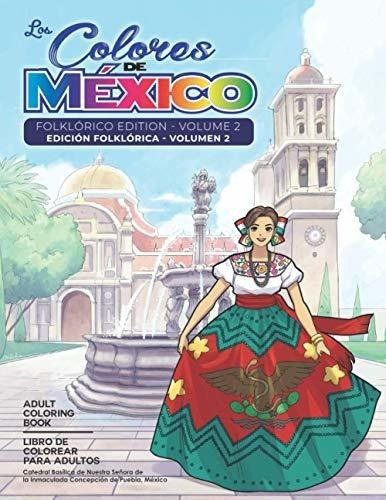 Adult Coloring Book Folklorico Edition - Volume 2..