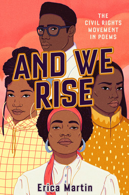 Libro And We Rise: The Civil Rights Movement In Poems - M...
