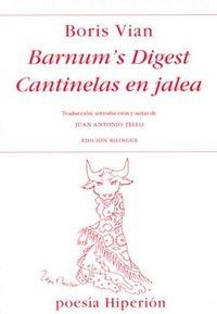 Barnum's Digest Cantinelas En Jalea - Vian, Boris