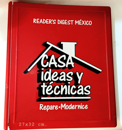 Libro Casa: Ideas Y Tecnicas 396 Pag. Reader's Digest 1992.