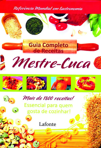 Guia completo de receitas mestre Cuca, de Lima, Célia Regina Rodrigues de. Editorial Editora Lafonte Ltda, capa dura em português, 2016