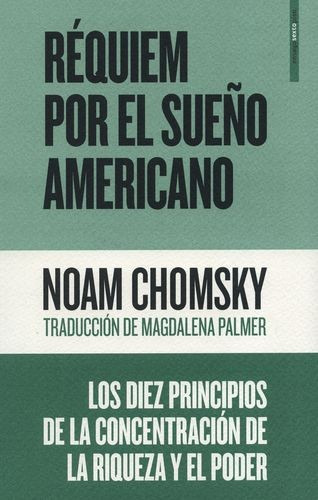 Libro Réquiem Por El Sueño Americano. Los Diez Principios D