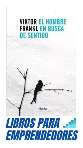 Imagen 1 de 10 de El Hombre En Busca De Sentido - Viktor Frankl