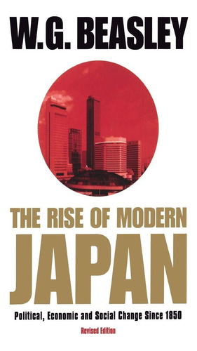 Libro: The Rise Of Modern Japan, 3rd Edition: Political, And