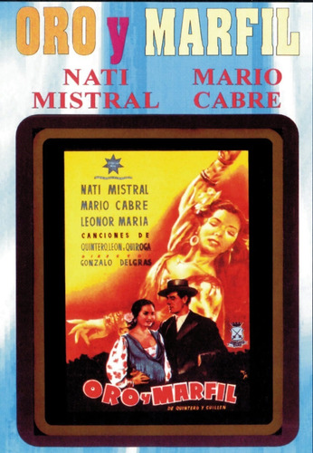 Oro Y Marfil - Nati Mistral,mario Cabre