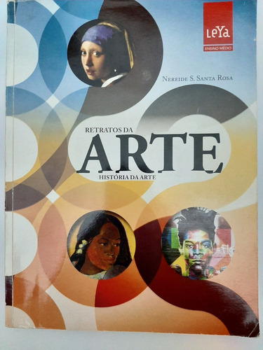 Retratos Da Arte História Da Arte - Vol. Único  Atualizado