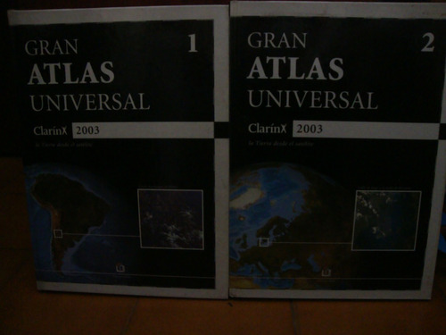 Gran Atlas Universal Clarin 2003 - 2 Tomos