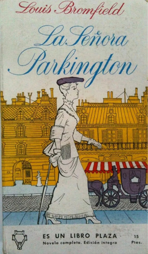 La Señora Parkington - Louis Bromfield (Usado)