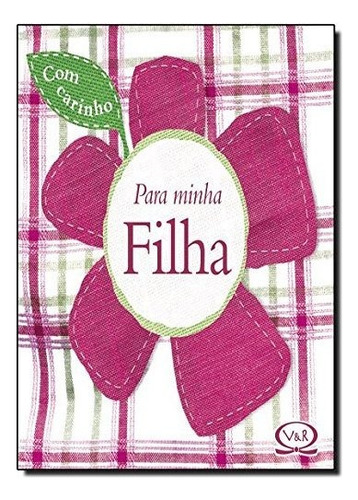 Com Carinho Para Minha Filha, De Linda Roberts. Vr Editora Em Português