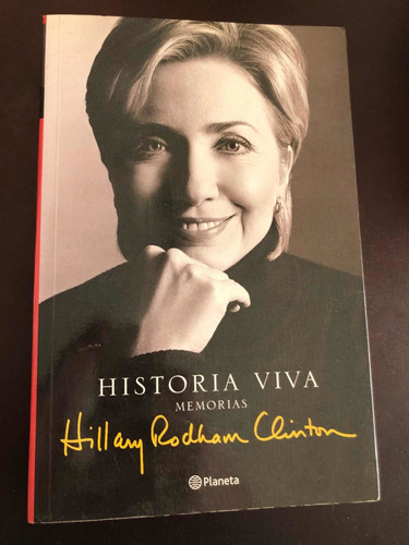 Libro Historia Viva - Memorias - Hillary Clinton - Regalo