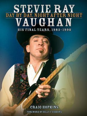 Libro Stevie Ray Vaughan: Day By Day, Night After Night :...