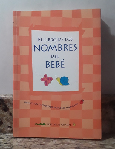 El Libro De Los Nombres Del Bebe - Maria Ludueña
