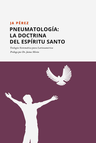 Libro: Pneumatología: La Doctrina Del Espíritu Santo (teolog