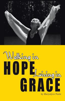 Libro Walking In Hope, Living In Grace: The Tapestry - Po...