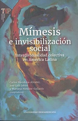Libro Mimesis E Invisibilizacion Social  De V V A A
