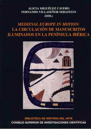 Libro Medieval Europe In Motion: La Circulaciã³n De Manus...