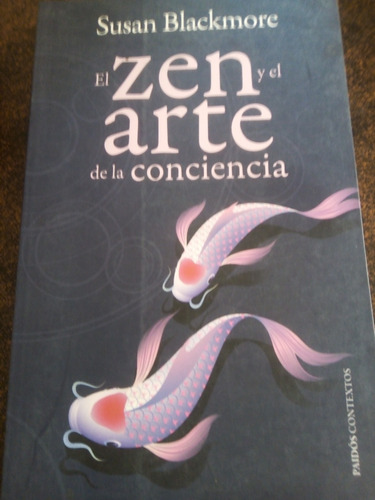 Libro El Zen Y El Arte De La Conciencia