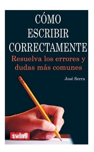 Como Escribir Correctamente