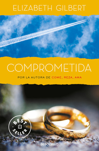 Comprometida, De Gilbert, Elizabeth. Editorial Debolsillo, Tapa Blanda En Español