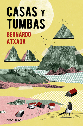 Casas Y Tumbas - Atxaga, Bernardo