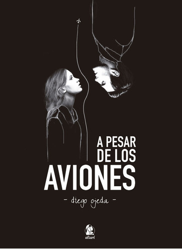 A Pesar De Los Aviones - Diego Ojeda