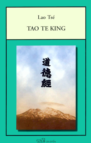 Tao Te King - Lao Tsé - Colofón