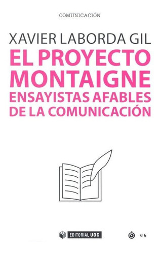 El proyecto Montaigne, de Laborda Gil, Xavier. Editorial UOC, S.L., tapa blanda en español