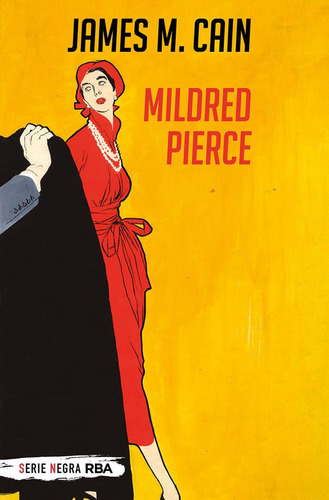 Mildred Pierce, De M. Cain James. Editorial Rba Bolsillo, Tapa Blanda En Español