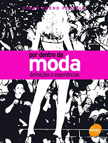 Libro Por Dentro Da Moda - Definicoes E Experiencias