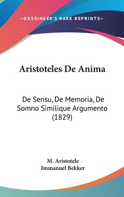 Libro Aristoteles De Anima: De Sensu, De Memoria, De Somn...