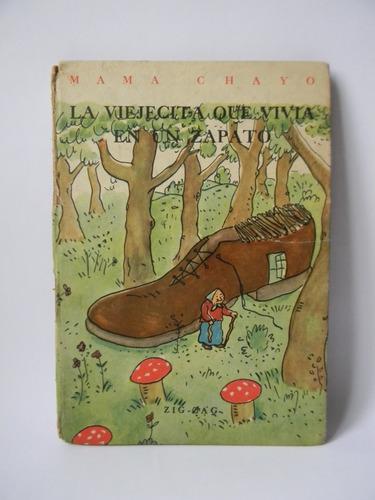 La Viejecita Que Vivía En Un Zapato Mama Chayo Ilustrado