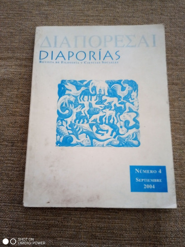 Diaporías. Revista De Filosofía Y Ciencias Sociales Nro.4