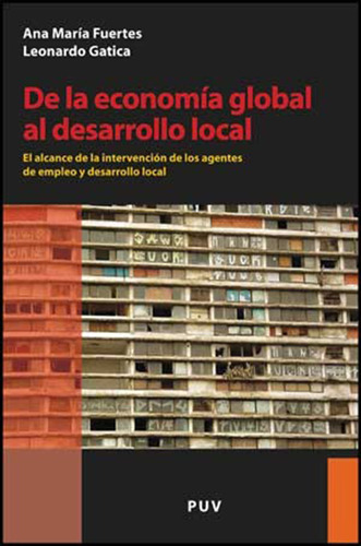 Libro De La Economía Global Al Desarrollo Local