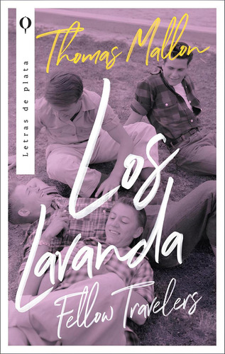 Los lavanda: No, de Mallon, Thomas., vol. 1. Editorial PLATA, tapa pasta blanda, edición 1 en español, 2023