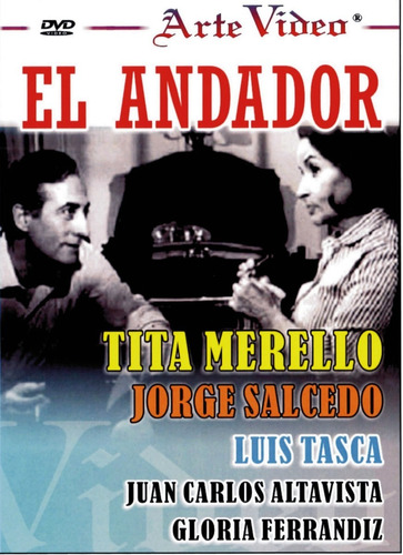 Tita Merello, Jorge Salcedo, Luis Tasca - El Andador