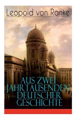 Libro Aus Zwei Jahrtausenden Deutscher Geschichte : Zusam...