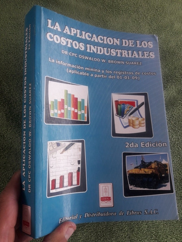 Libro La Aplicación De Los Costos Industriales Oswaldo