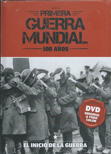 Primera Guerra - Tomo 2 - El Inicio De La Guerra - Con Dvd