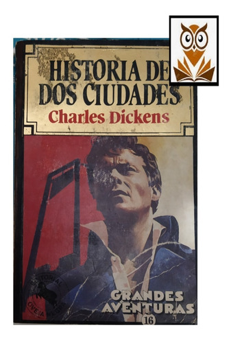 Historia De Dos Ciudades - Charles Dickens