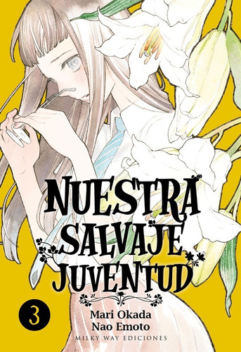 Manga Nuestra Salvaje Juventud Tomo 03 - Milky Way