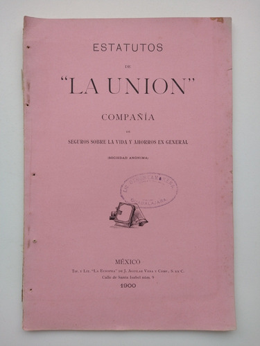 Libro Antiguo Estatutos De  La Unión  1900