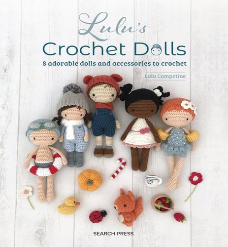 Libro Lulus Crochet Dolls - Compotine Lulu
