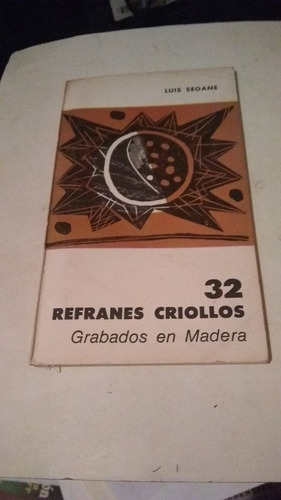 Luis Seoane - 32 Refranes Criollos Grabados En Madera C121