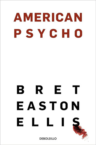  American Psycho.. - Bret Easton Ellis