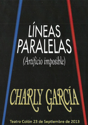 Charly Garcia - Teatro Colon Lineas Paralelas ( Bluray )