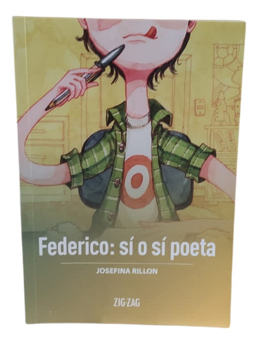 Federico: Sí O Sí Poeta / Josefina Rillon