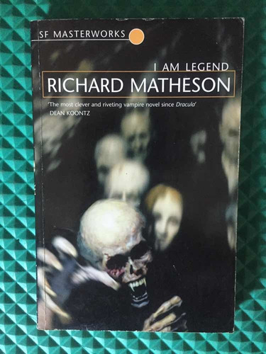 Soy Leyenda Richard Matheson (i Am Legend)